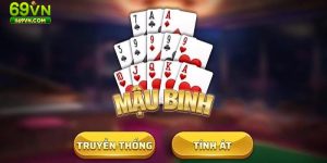 Mậu binh là gì? Game bài uy tín tại nhà cái 69VN