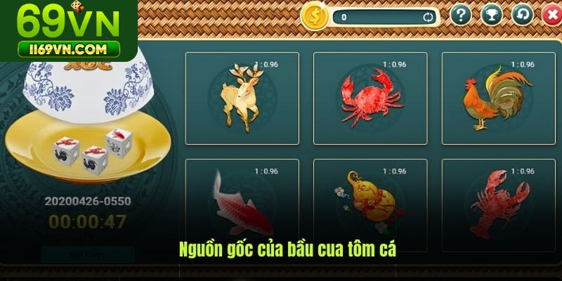 Bầu Cua Tôm Cá – Luật Chơi Cơ Bản, Kinh Nghiệm Đặt Cược Cùng 69VN Nguồn gốc của trò chơi bầu cua tôm cá