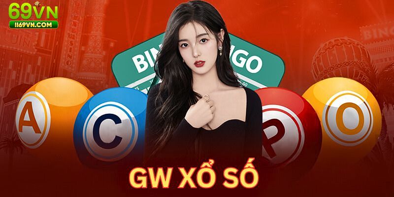 Giới thiệu sảnh game GW Xổ Số