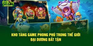 Bắn Cá Jili 69VN - Khám Phá Bí Quyết Săn Bắn Cả Cực Chất