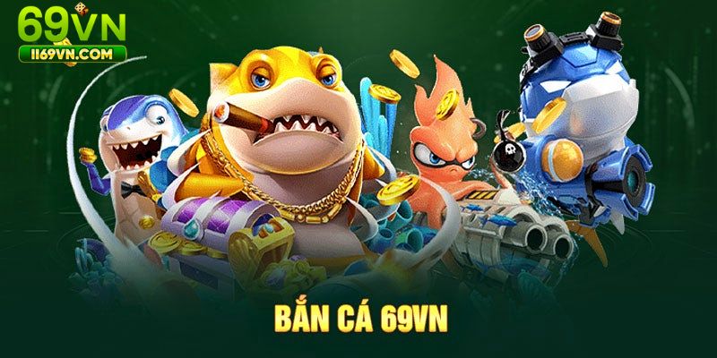 Hướng dẫn tham gia bắn cá chi tiết tại nhà cái